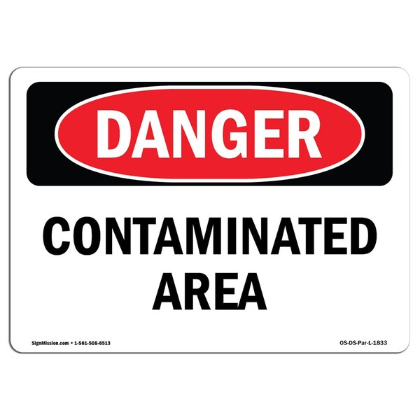 Safety Sign, OSHA Danger, 7" Height, Aluminum, Contaminated Area, Landscape, L-1833